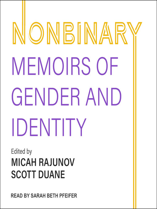 Title details for Nonbinary by Micah Rajunov - Available